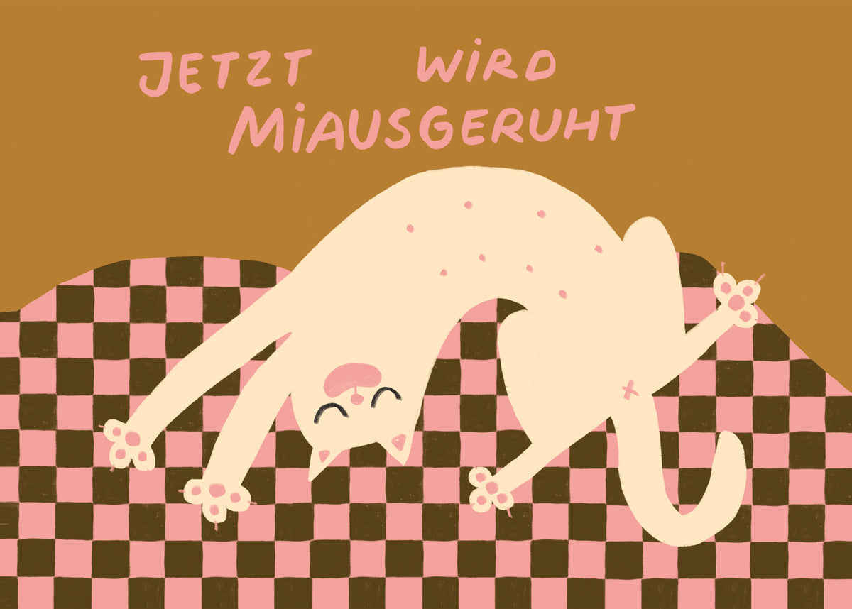 Postkarte 223 Jetzt wird Miausgeruht