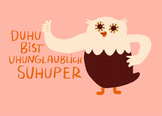 Postkarte 113 Uhunglaublich Suhuper