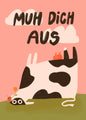 Postkarte 166 Muh Dich Aus