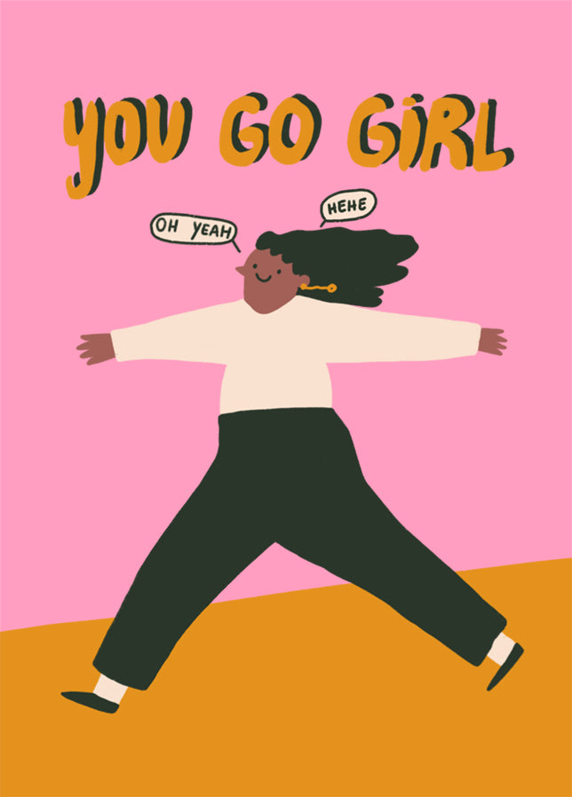 Postkarte 034 You Go Girl