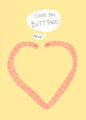 Postkarte 052 Buttface