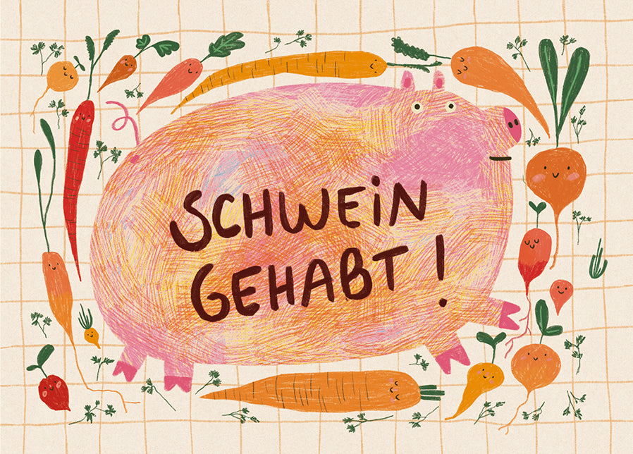 Postkarte 078 Schwein gehabt