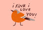 Postkarte 089 i Fink i Love You