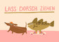 Postkarte 094 Lass Dorsch ziehen