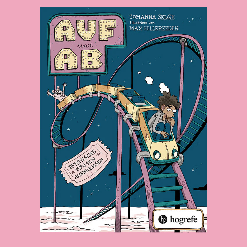 Auf und Ab. Psychische Krisen ausbremsen – Max Hillerzeder