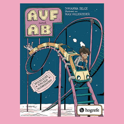 Auf und Ab. Psychische Krisen ausbremsen – Max Hillerzeder