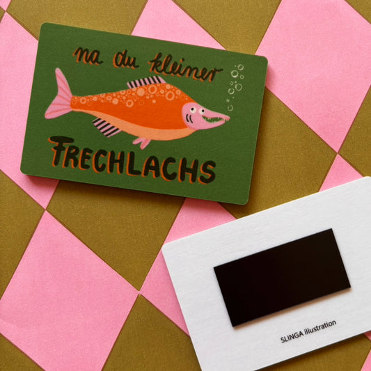 Frechlachs Holzmagnet