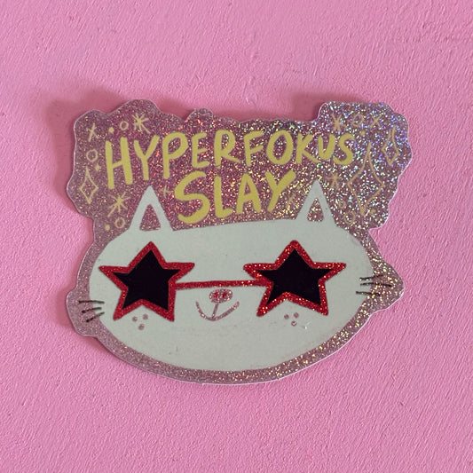 Hyperfokus Slay Glitzer Sticker
