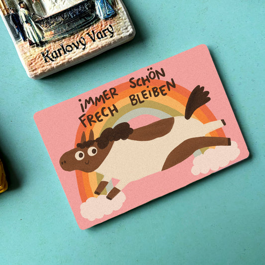 Frech Bleiben Holzmagnet