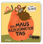 Ein Mausgezeichneter Tag Pappbilderbuch